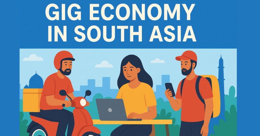 Gig Economy in South Asia
